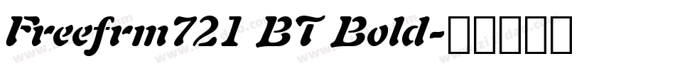 Freefrm721 BT Bold字体转换